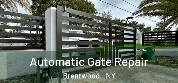 Automatic Gate Repair Brentwood - NY