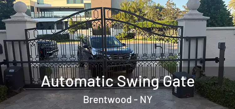 Automatic Swing Gate Brentwood - NY