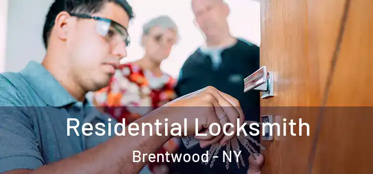 Residential Locksmith Brentwood - NY