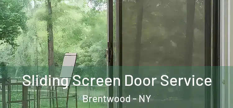 Sliding Screen Door Service Brentwood - NY